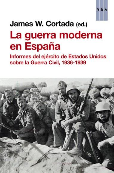 LA GUERRA MODERNA EN ESPAÑA | 9788490562369 | CORTADA