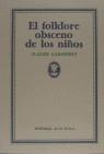 EL FOLKLORE OBSCENO DE LOS NIÑOS | 9788486556129 | GAIGNEBET, CLAUDE