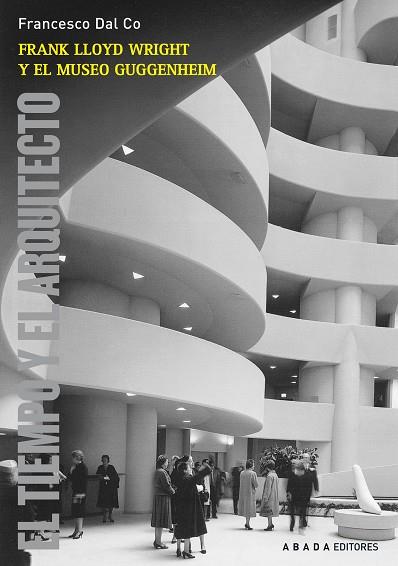 FRANK LLOYD WRIGHT Y EL MUSEO | 9788415289234 | DAL CO