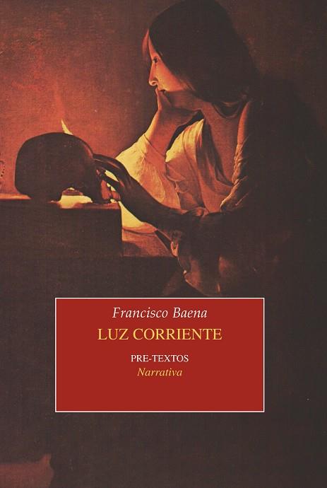 LUZ CORRIENTE       * | 9788415894612 | BAENA DIAZ, FRANCISCO