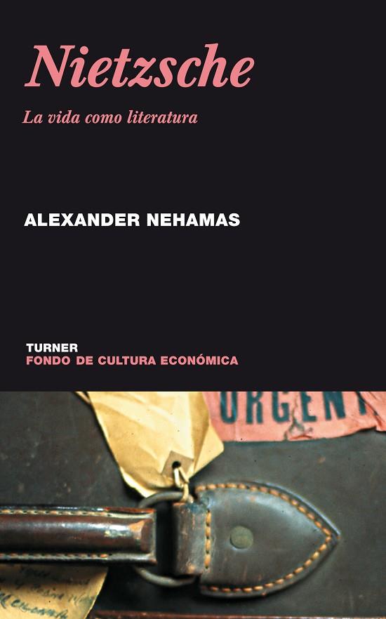 NIETZSCHE VIDA COMO LITERATURA | 9788475065229 | NEHAMAS