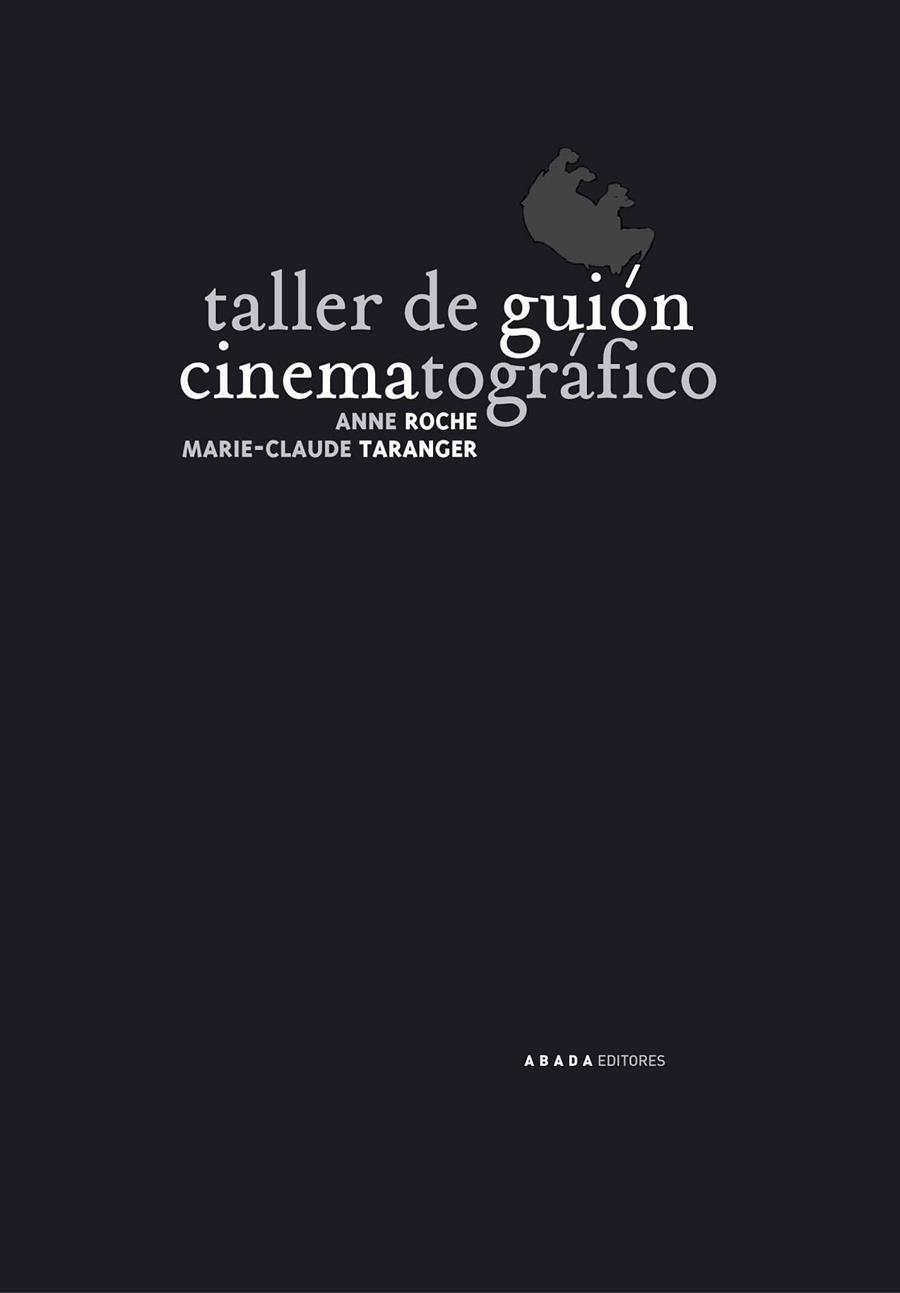 TALLER DE GUION CINEMATOGRAFICO | 9788496258730 | ROCHE/TARANGER