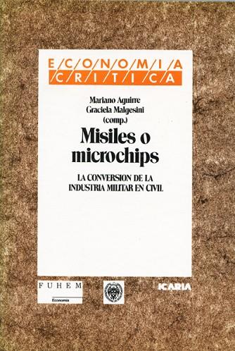 MISILES O MICROCHIPS | 9788474261837 | AGUIRRE