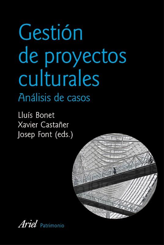 GESTION DE PROYECTOS CULTURALES | 9788434428911 | VARIS