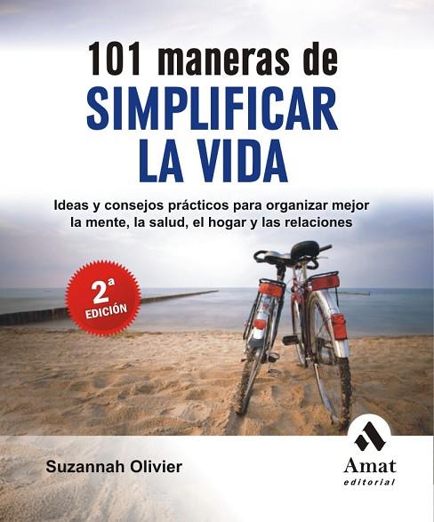 101 MANERAS DE SIMPLIFICAR LA VI | 9788497353007 | OLIVIER