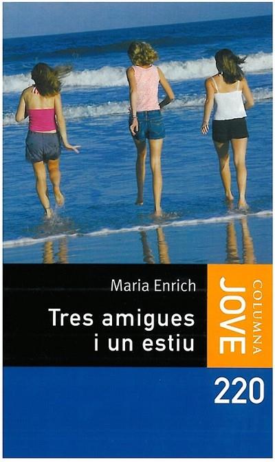 TRES AMIGUES I UN ESTIU | 9788415697206 | ENRICH, MARIA