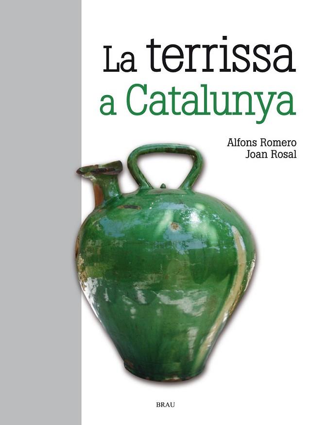 LA TERRISSA A CATALUNYA | 9788415885139 | ROMERO VIDAL, ALFONS