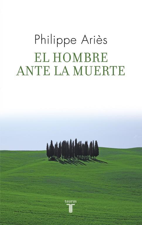 EL HOMBRE ANTE LA MUERTE | 9788430608270 | ARIES