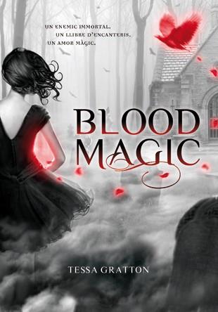 BLOOD MAGIC | 9788424632243 | GRATTON