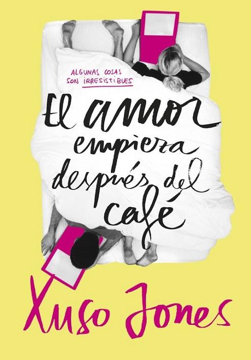 AMOR EMPIEZA DESPUES DEL CAFE,EL (XUSO 1 | 9788490434635 | JONES, XUSO