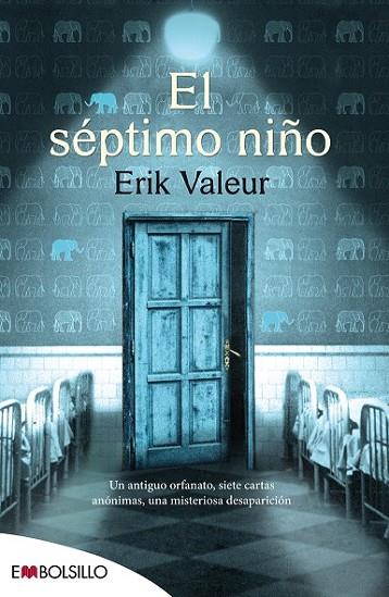 EL SEPTIMO NIÑO | 9788416087228 | VALEUR, ERIK