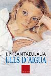 ULLS D'AIGUA | 9788466402682 | SANTAEULALIA