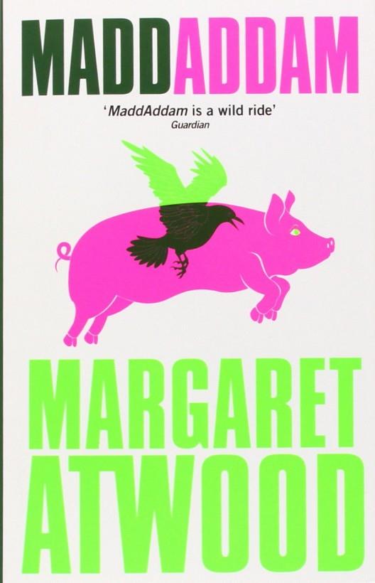 MADDADDAM | 9781844087877 | ATWOOD , MARGARET