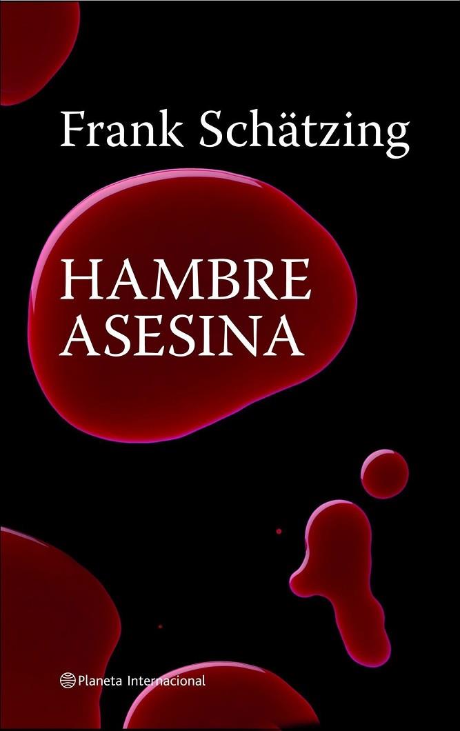 HAMBRE ASESINA | 9788408082248 | SCHATZING