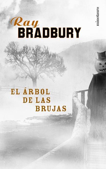 ARBOL DE LAS BRUJAS | 9788445074183 | BRADBURY