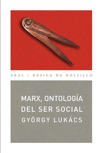 MARX,ONTOLOGIA DEL SER SOCIAL | 9788446026631 | LUKACS