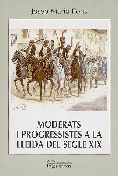 MODERATS I PROGRESSISTES A LA LL | 9788479359096 | PONS, JOSEP MARIA