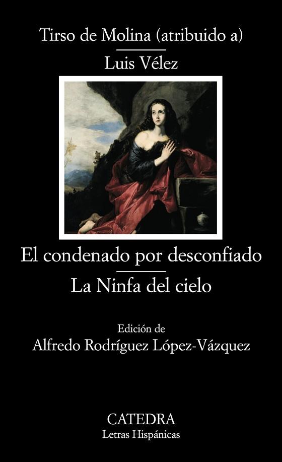 CONDENADO POR DESCONFIADO | 9788437624501 | TIRSO DE MOLINA