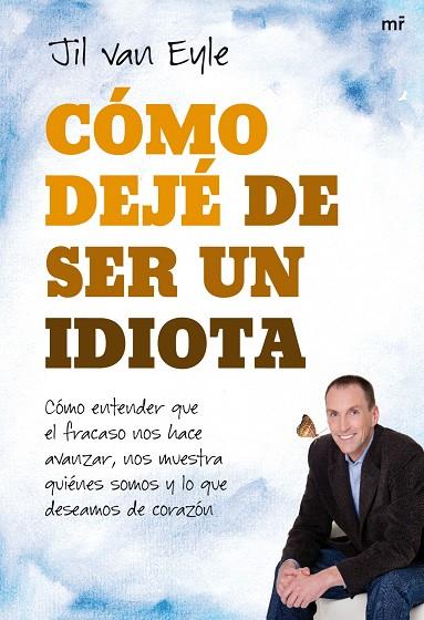 COMO DEJE DE SER UN IDIOTA | 9788427036116 | ENLE