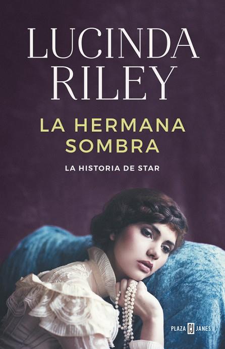 LA HERMANA SOMBRA (LAS SIETE HERMANAS) | 9788401018350 | LUCINDA RILEY