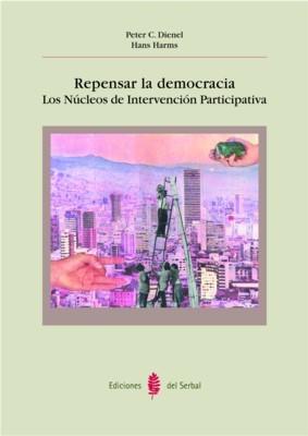 REPENSAR LA DEMOCRACIA | 9788476283264 | PETER C.DIENEL