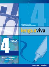 LENGUA VIVA 4¦ ESO EDICION 2008 | 9788480639507 | CALERO HERAS, JOSE;