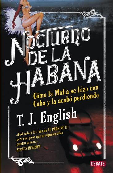 NOCTURNO DE LA HABANA | 9788483069301 | T.J. ENGLISH