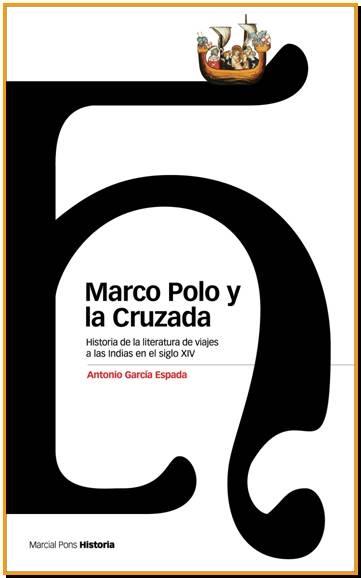 MARCO POLO Y LA CRUZADA | 9788495379931 | ESPADA