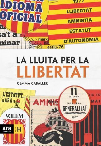 LA LLUITA PER LA LLIBERTAT | 9788496767140 | CABALLER