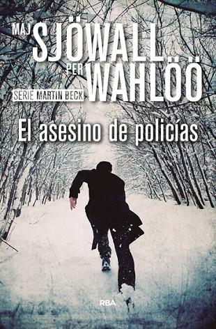 EL ASESINO DE POLICÍAS | 9788490567050 | SJÖWALL, MAJ/ WAHLOO, PER