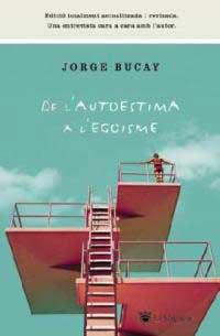 DE L'AUTOESTIMA A L'EGOISME | 9788478715480 | BUCAY