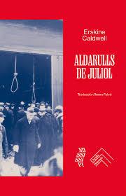 ALDARULLS DE JULIOL | 9788419515209 | CALDWELL, ERSKINE