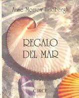 REGALO DEL MAR | 9788477651048 | MORROW LINDBERGH, ANNE