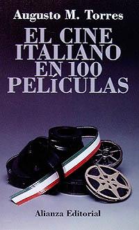 CINE ITALIANO EN 100 PELICULAS | 9788420607009 | TORRES