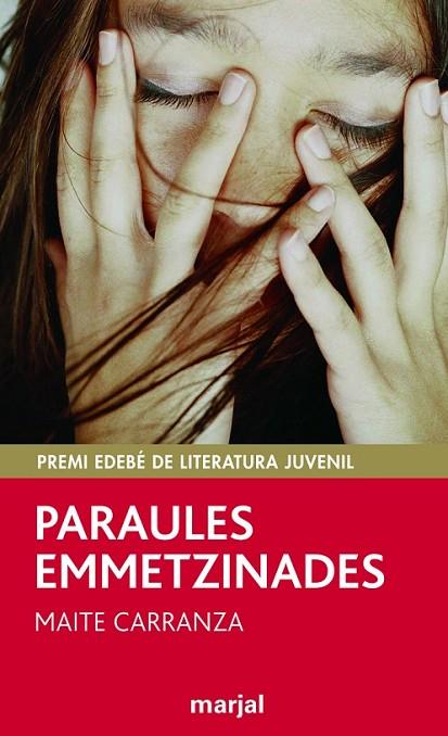 PARAULES EMMETZINADES: PREMI EDEBÉ DE LIT. JUVENIL | 9788483482292 | MAITE CARRANZA I GIL DOLZ DEL CASTELLAR