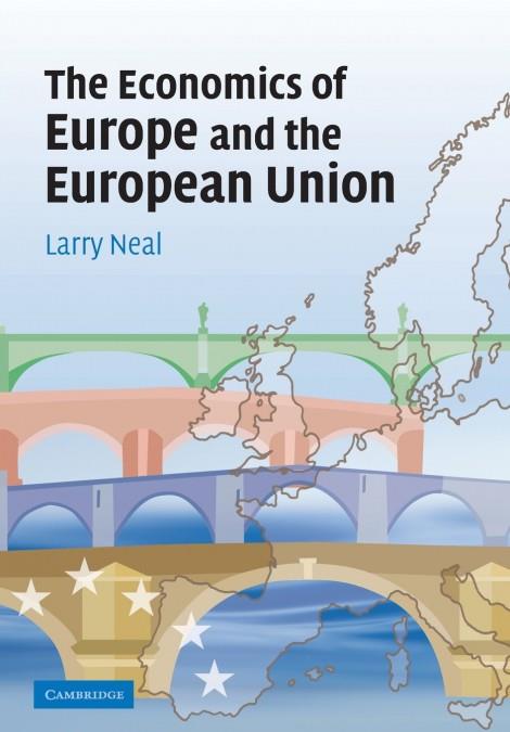 THE ECONOMICS OF EUROPE AND THE EUROPEAN UNION | 9780521683012 | NEAL, LARRY