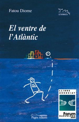 EL VENTRE DE L´ATLANTIC | 9788497791816 | DIOME