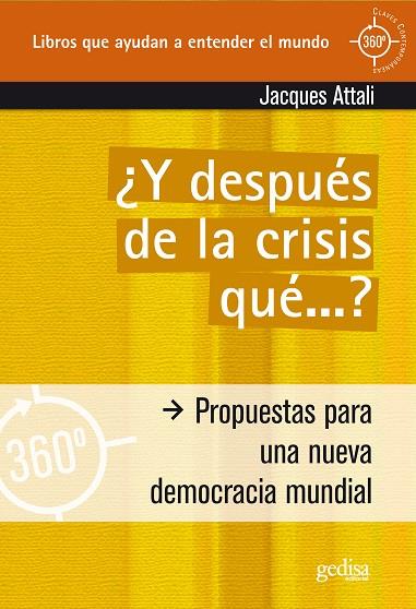 Y DESPUES DE LA CRISIS QUE | 9788497843614 | ATTALI