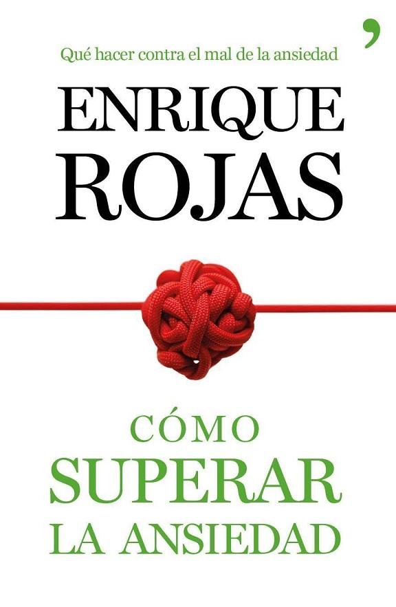 CÓMO SUPERAR LA ANSIEDAD | 9788499984490 | ROJAS