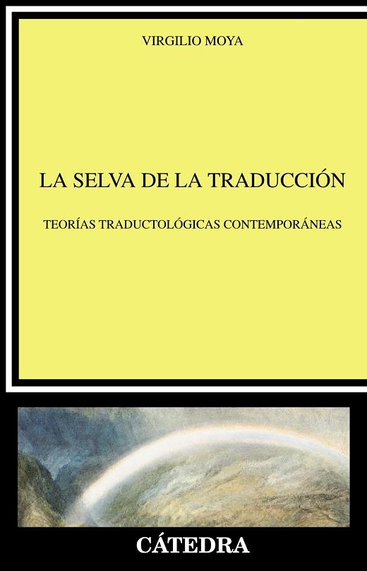 LA SELVA DE LA TRADUCCION | 9788437621180 | MOYA, VIRGILIO