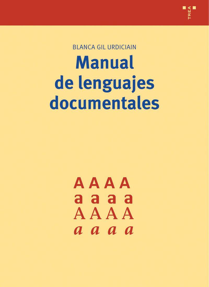 MANUAL DE LENGUAJES DOCUMENTALES | 9788497041386 | URDICIAIN