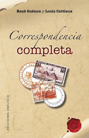 CORRESPONDENCIA COMPLETA | 9788415968009 | GUÉNON, RENE /CATTIAUX, LOUIS