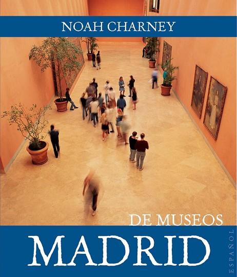 MADRID DE MUSEOS | 9788408089438 | CHARNEY