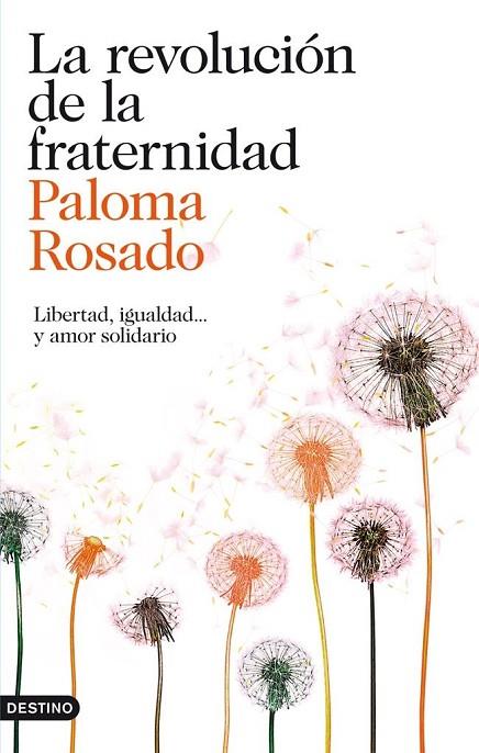 LA REVOLUCIÓN DE LA FRATERNIDAD | 9788423346400 | ROSADO