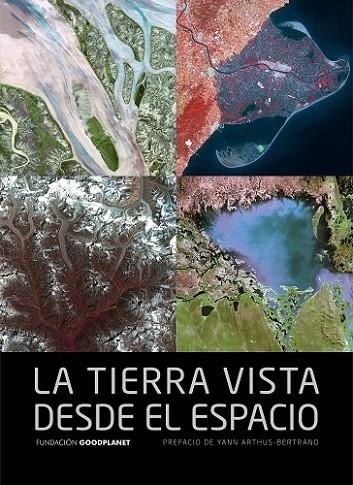 LA TIERRA VISTA DESDE EL ESPACIO | 9788415888116 | DIVERSOS