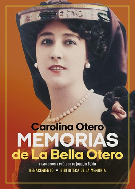 MEMORIAS DE LA BELLA OTERO | 9788410148611 | OTERO, CAROLINA