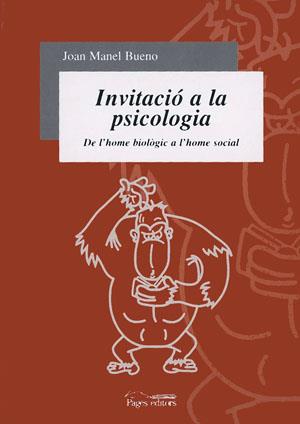 INVITACIO A LA PSICOLOGIA | 9788479358082 | BUENO, JOAN MANEL