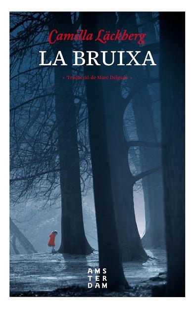 LA BRUIXA | 9788416743469 | LÄCKBERG, CAMILLA