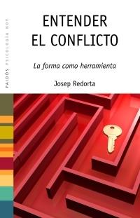 ENTENDER EL CONFLICTO | 9788449320118 | JOSEP REDORTA