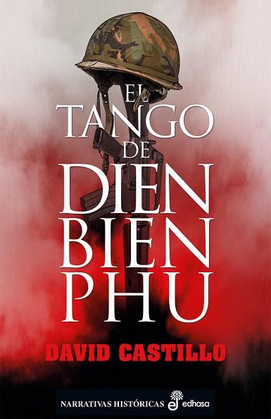 EL TANGO DE DIEN BIEN PHU | 9788435063470 | CASTILLO BUÏLS, DAVID